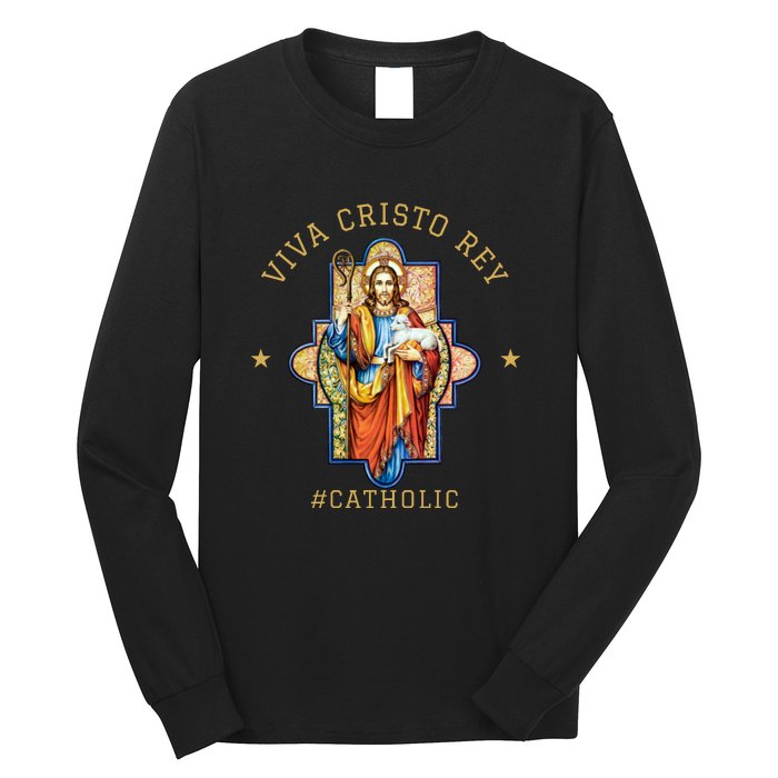 Viva Cristo Rey Roman Catholic Gift Long Sleeve Shirt