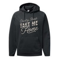 Vintage Country Roads Take Me Home Retro Performance Fleece Hoodie