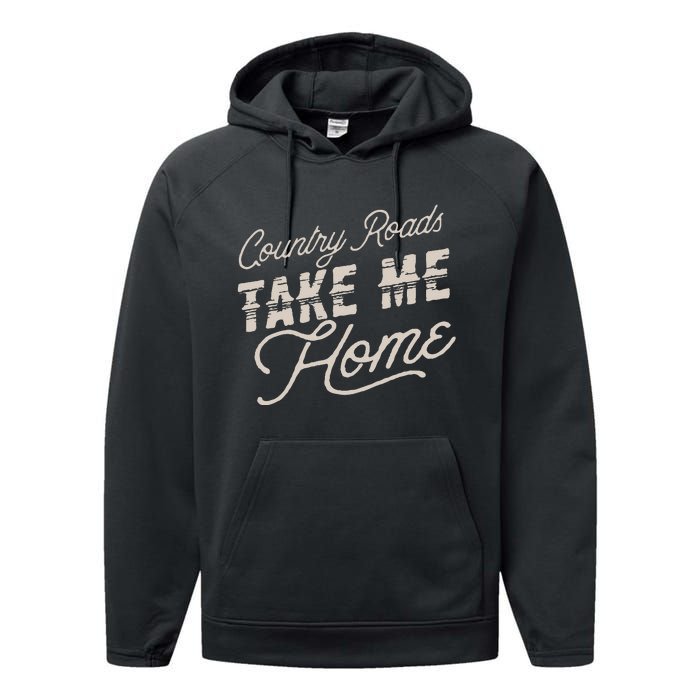 Vintage Country Roads Take Me Home Retro Performance Fleece Hoodie