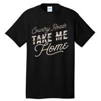 Vintage Country Roads Take Me Home Retro Tall T-Shirt