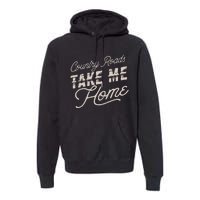 Vintage Country Roads Take Me Home Retro Premium Hoodie