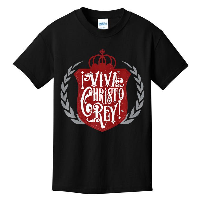 Viva Cristo Rey Cristeros Spanish Catholic Mexican Pro Kids T-Shirt