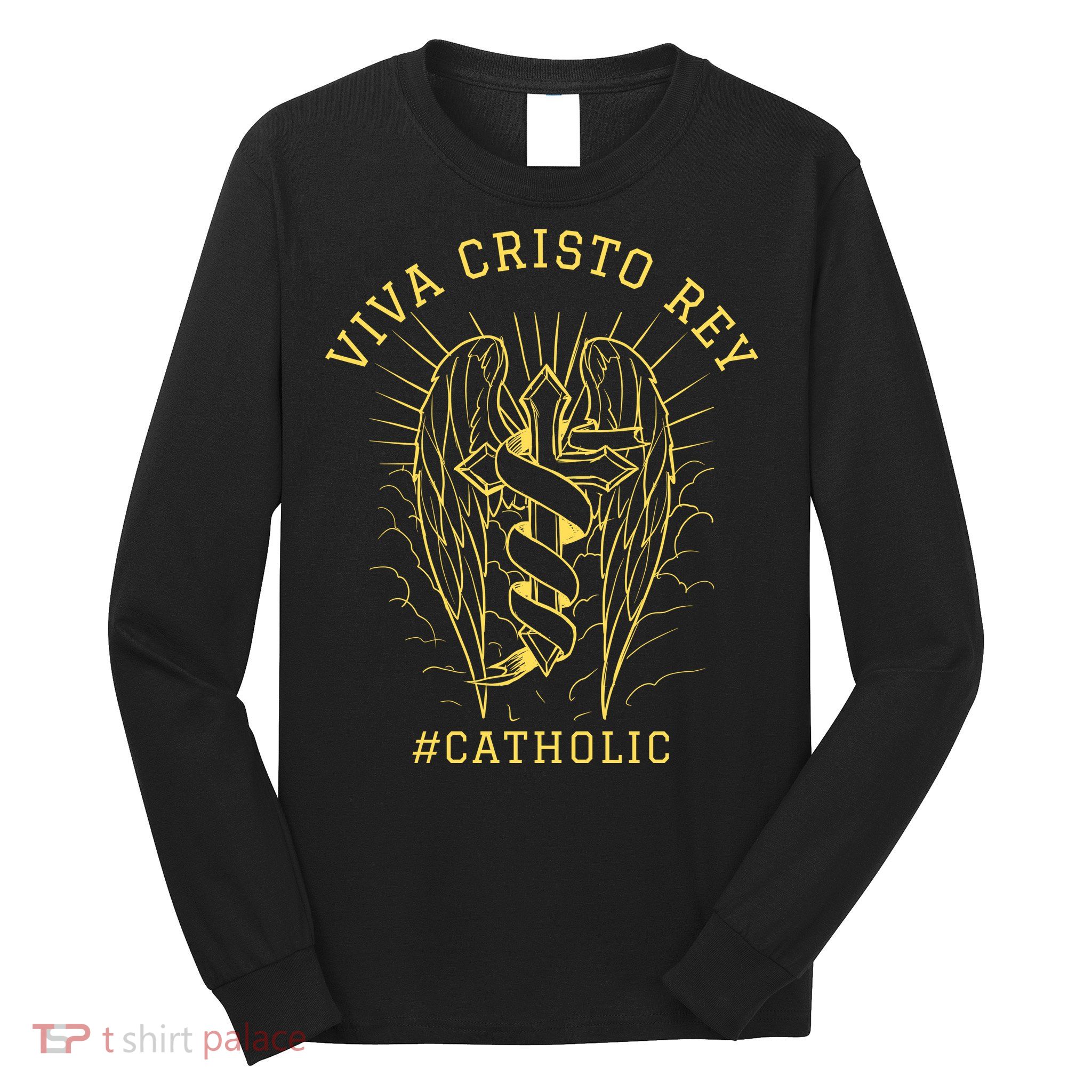Viva Cristo Rey Roman Catholic Gift Long Sleeve Shirt
