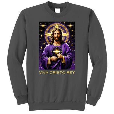 Viva Cristo Rey Catholic Jesus Christ The King Tall Sweatshirt