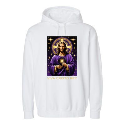 Viva Cristo Rey Catholic Jesus Christ The King Garment-Dyed Fleece Hoodie