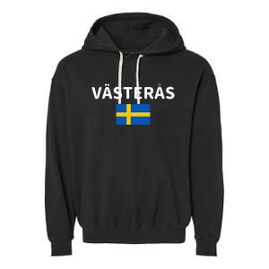 VäSteråS City Sweden Swedish Flag Garment-Dyed Fleece Hoodie