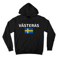 VäSteråS City Sweden Swedish Flag Tall Hoodie