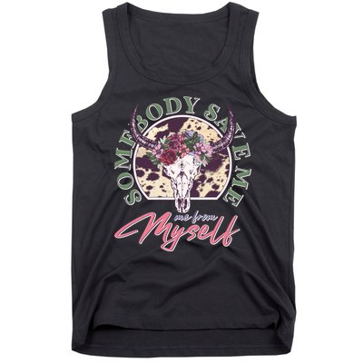 Vintage Cow Skull Somebody Save Me Me From Myself Tank Top