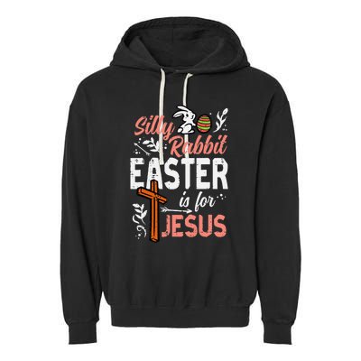 vintage Christian Silly Rabbit Easter For Jesus Garment-Dyed Fleece Hoodie