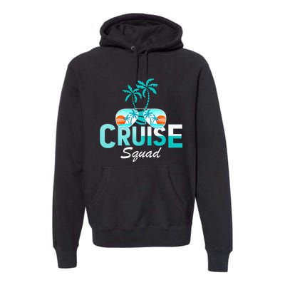 Vacation Cruise Squad Family Matching Cruise Trip Premium Hoodie