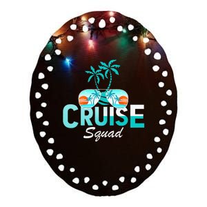 Vacation Cruise Squad Family Matching Cruise Trip Ceramic Oval Ornament