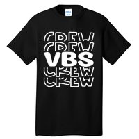 Vbs Crew Summer Camp Tall T-Shirt