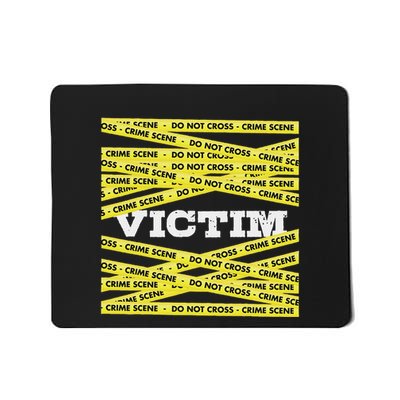 Victim Crime Scene Do No Cross True Crime Costume Mousepad