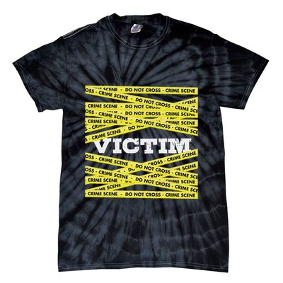 Victim Crime Scene Do No Cross True Crime Costume Tie-Dye T-Shirt