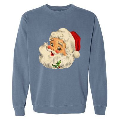 Vintage Christmas Santa Claus Face Funny Old Fashioned Great Gift Garment-Dyed Sweatshirt