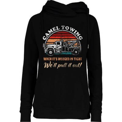 Vintage Camel Towing Humor Tow Truck Womens Funnel Neck Pullover Hood