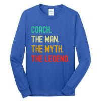 Vintage Coach The The Myth The Legend Gift Tall Long Sleeve T-Shirt