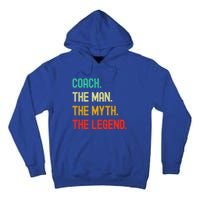 Vintage Coach The The Myth The Legend Gift Tall Hoodie