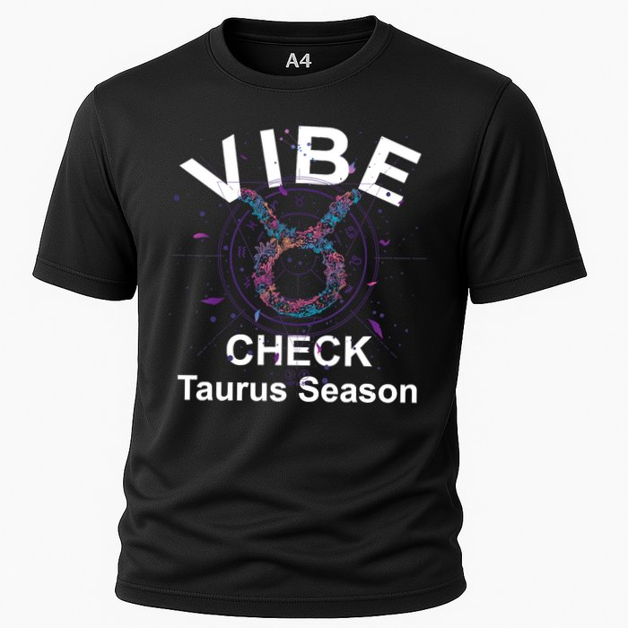 Vibe Check Taurus Zodiac Sign Reliable Loyal And Sensual Cooling Performance Crew T-Shirt