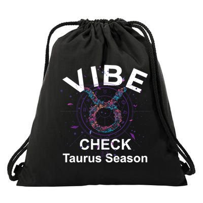 Vibe Check Taurus Zodiac Sign Reliable Loyal And Sensual Drawstring Bag