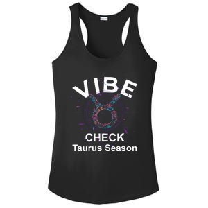 Vibe Check Taurus Zodiac Sign Reliable Loyal And Sensual Ladies PosiCharge Competitor Racerback Tank