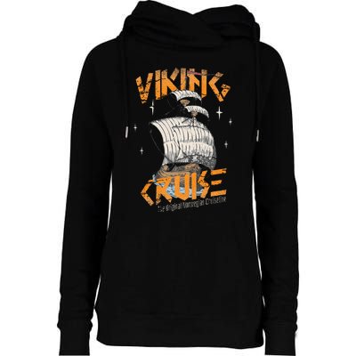 Viking Cruise Viking Ship Cruise Norwegian Line Womens Funnel Neck Pullover Hood