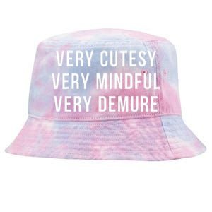 Very Cutesy. Very Mindful. Very Demure. Viral Trend Meme Tie-Dyed Bucket Hat