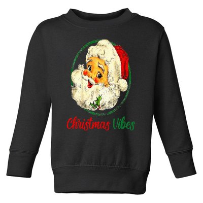 Vintage Christmas Vibes Santa Claus Face Old Fashioned Toddler Sweatshirt