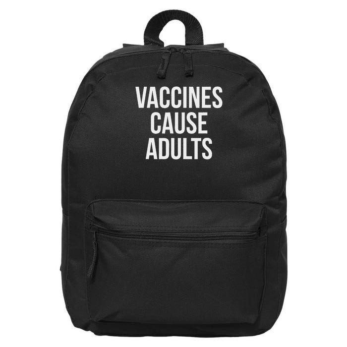 Vaccines Cause 16 in Basic Backpack