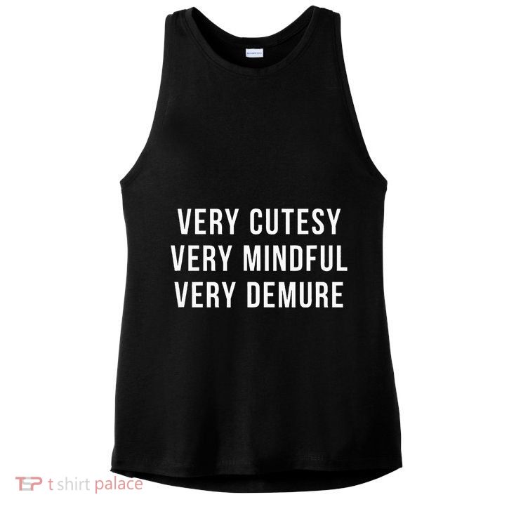 Very Cutesy. Very Mindful. Very Demure. Viral Trend Meme Ladies PosiCharge Tri-Blend Wicking Tank