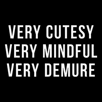 Very Cutesy. Very Mindful. Very Demure. Viral Trend Meme T-Shirt