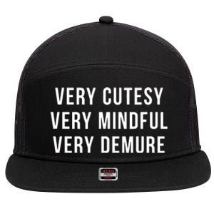 Very Cutesy Very Mindful Very Demure Viral Trend Meme 7 Panel Mesh Trucker Snapback Hat