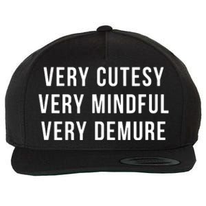 Very Cutesy Very Mindful Very Demure Viral Trend Meme Wool Snapback Cap