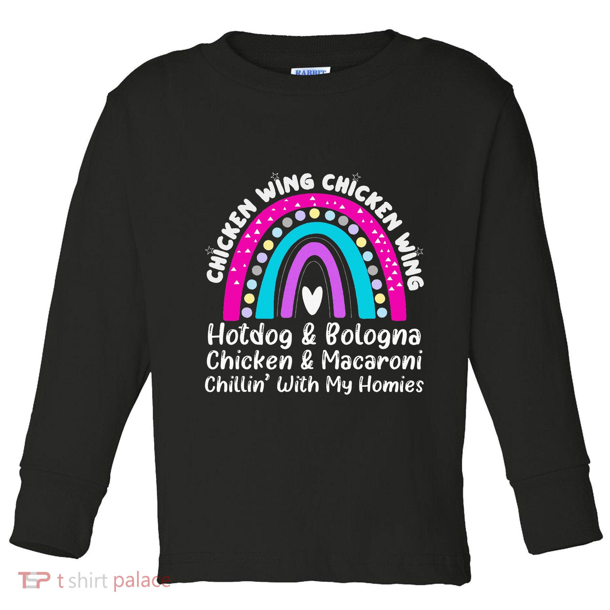 Viral Chicken Wing Chicken Wing Hot Dog Bologna Song Lyric Toddler Long Sleeve Shirt