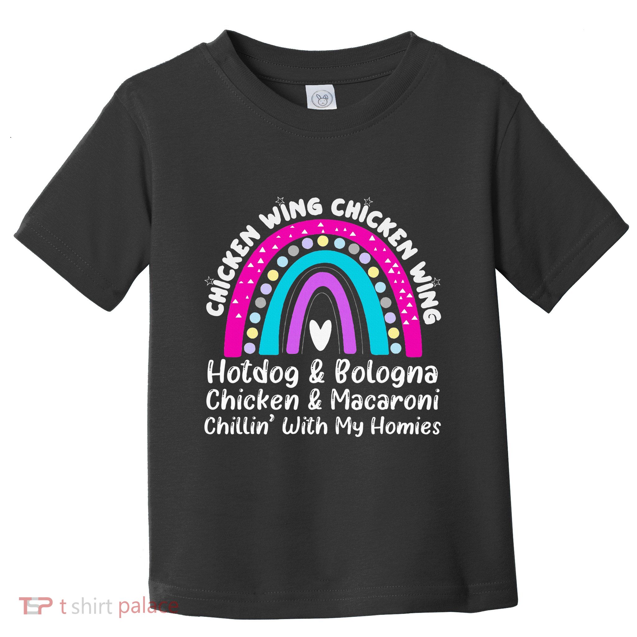 Viral Chicken Wing Chicken Wing Hot Dog Bologna Song Lyric Toddler T-Shirt
