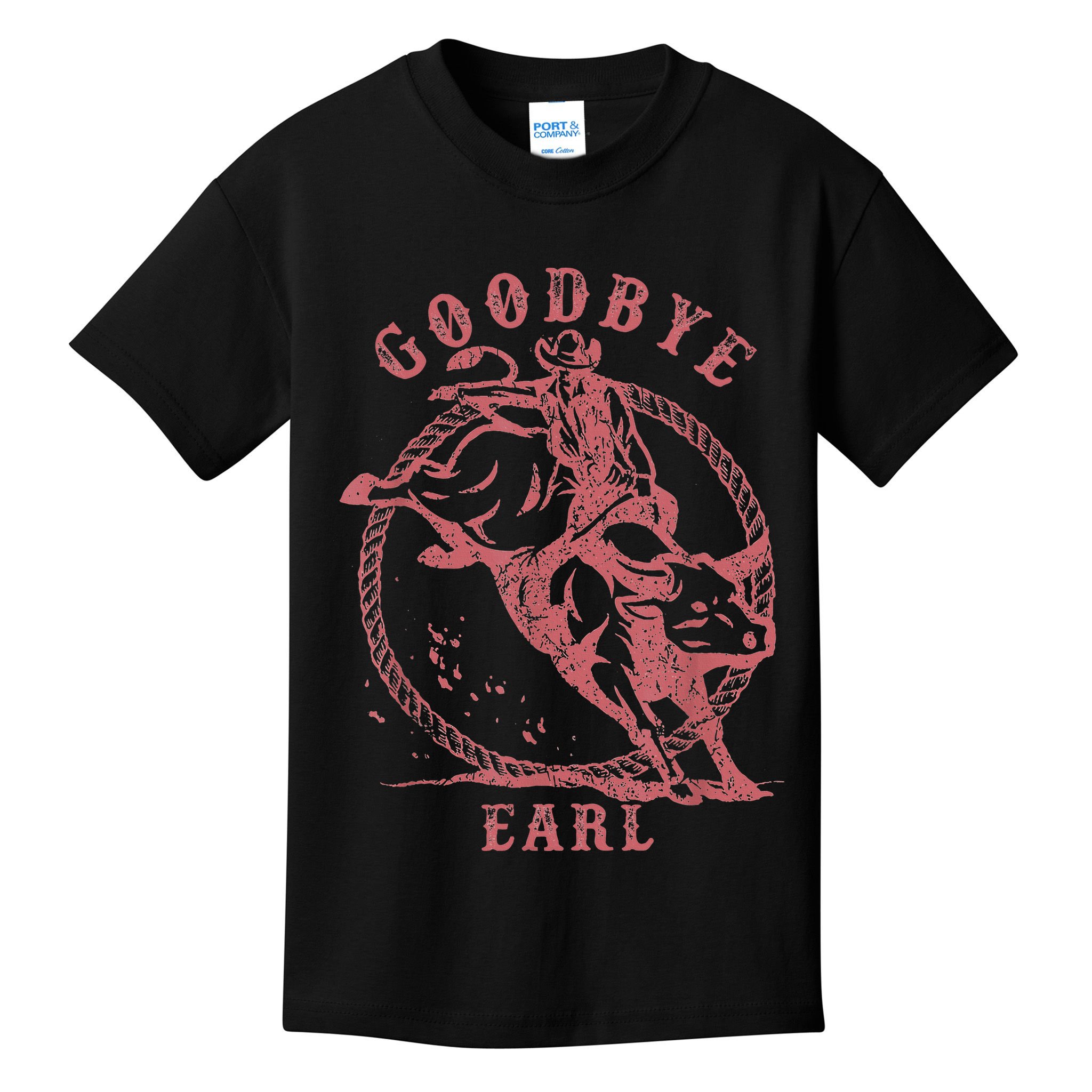 Vintage Country Western Concert Funny Sayings Goodbye Earl Kids T-Shirt