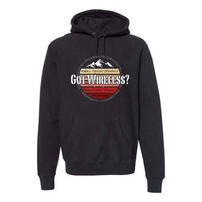 Valley Center Wireless Got Wireless Internet Premium Hoodie