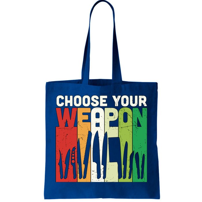 Vintage Choose Your Weapon Food Lover Culinary Chef Cooking Cute Gift Tote Bag