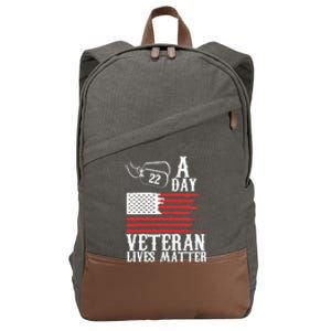 Veterans Day 22 A Day Veteran Lives Matter Funny Gift Idea Cotton Canvas Backpack