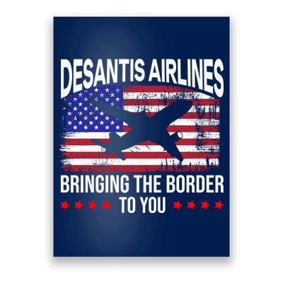 Vintage Desantis Airlines Bringing The Border To You Poster