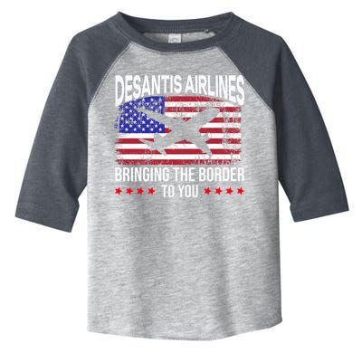 Vintage Desantis Airlines Bringing The Border To You Toddler Fine Jersey T-Shirt