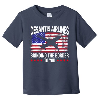 Vintage Desantis Airlines Bringing The Border To You Toddler T-Shirt