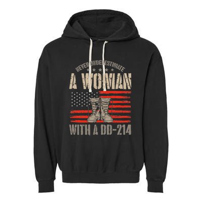 VeteranS Day A Woman With A Dd 214 Female Veteran Garment-Dyed Fleece Hoodie