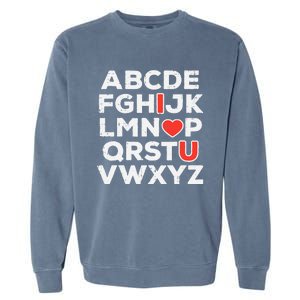 Valentines Day Alphabet ABC I Love You Teacher Wo Garment-Dyed Sweatshirt