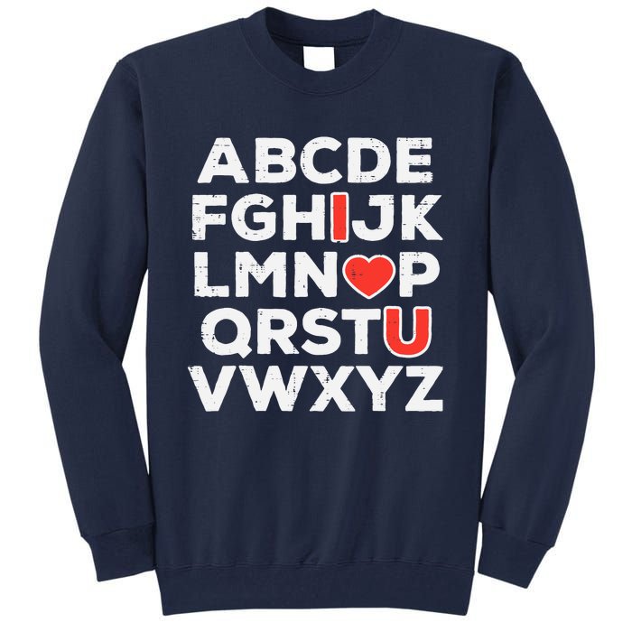 Valentines Day Alphabet ABC I Love You Teacher Wo Tall Sweatshirt