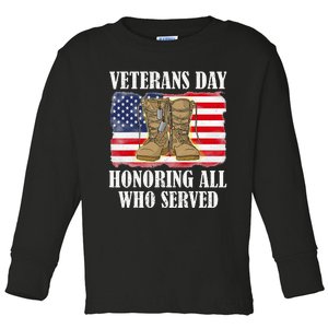 Veterans Day American Flag Veteran Honoring all who served Toddler Long Sleeve Shirt