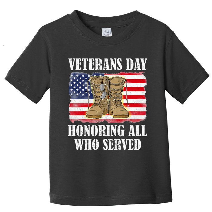 Veterans Day American Flag Veteran Honoring all who served Toddler T-Shirt