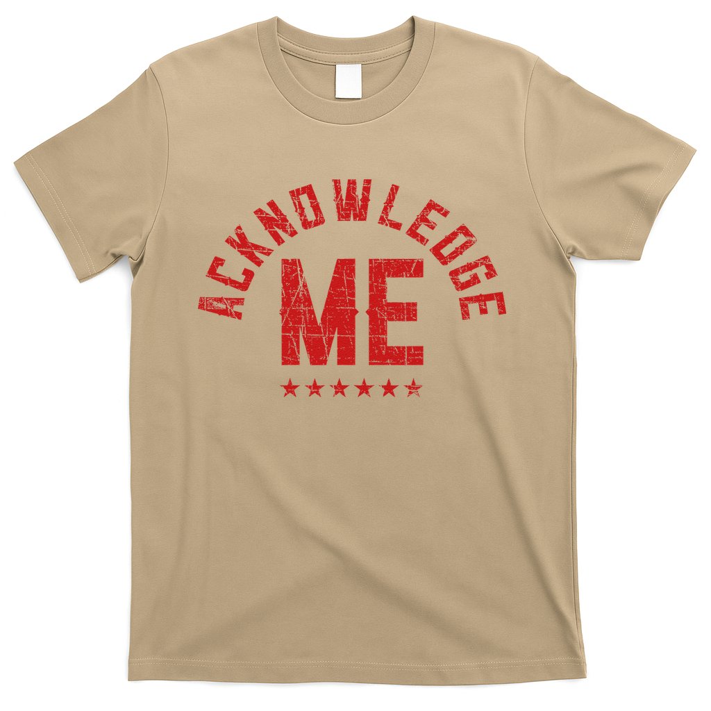 Vintage Design Acknowledge Me Sports Competition T-Shirt