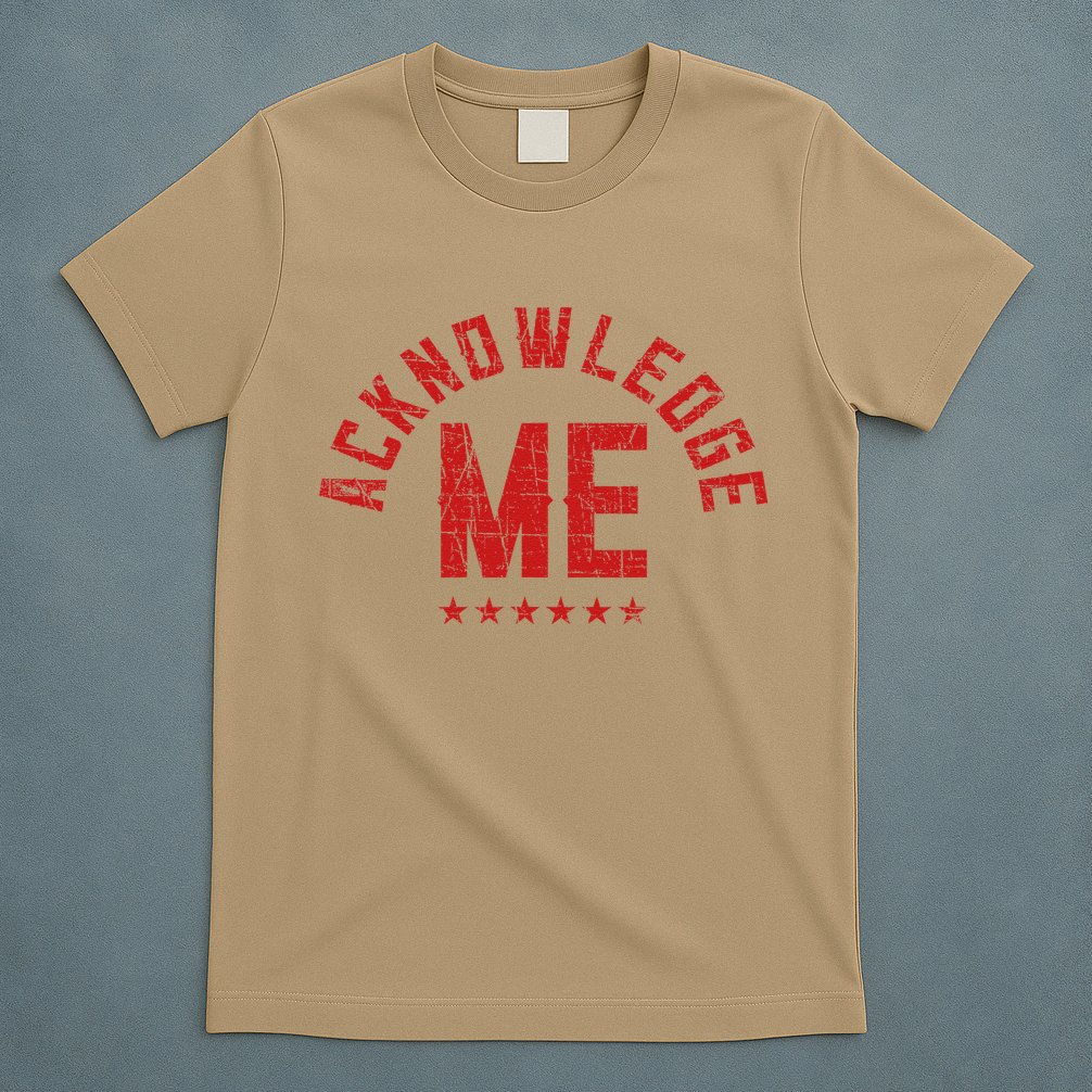 Vintage Design Acknowledge Me Sports Competition T-Shirt