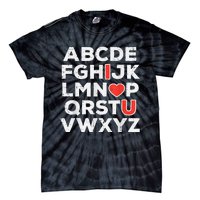 Valentines Day Alphabet ABC I Love You Teacher Tie-Dye T-Shirt